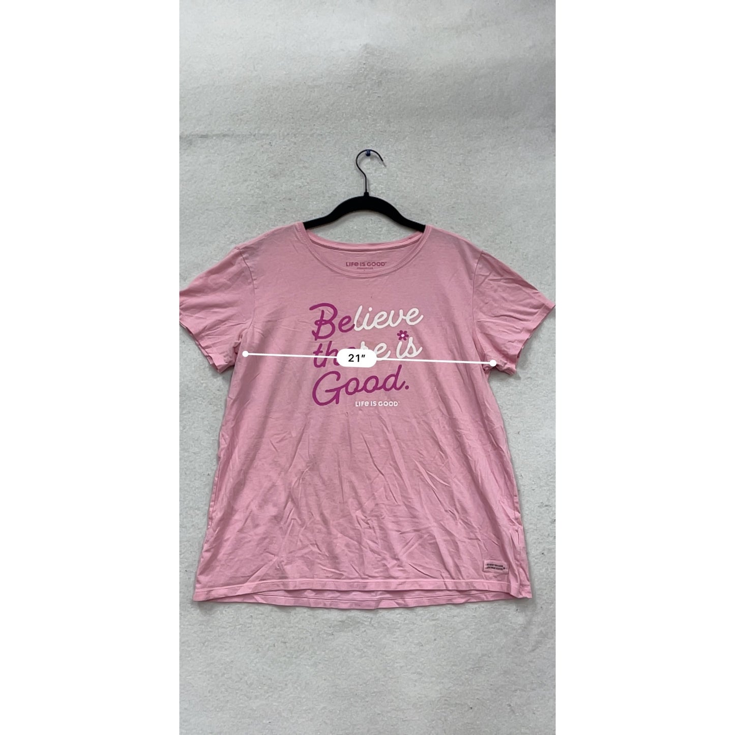 Life Is Good Pink Graphic T-Shirt “Believe There Is Good” Size L #645A