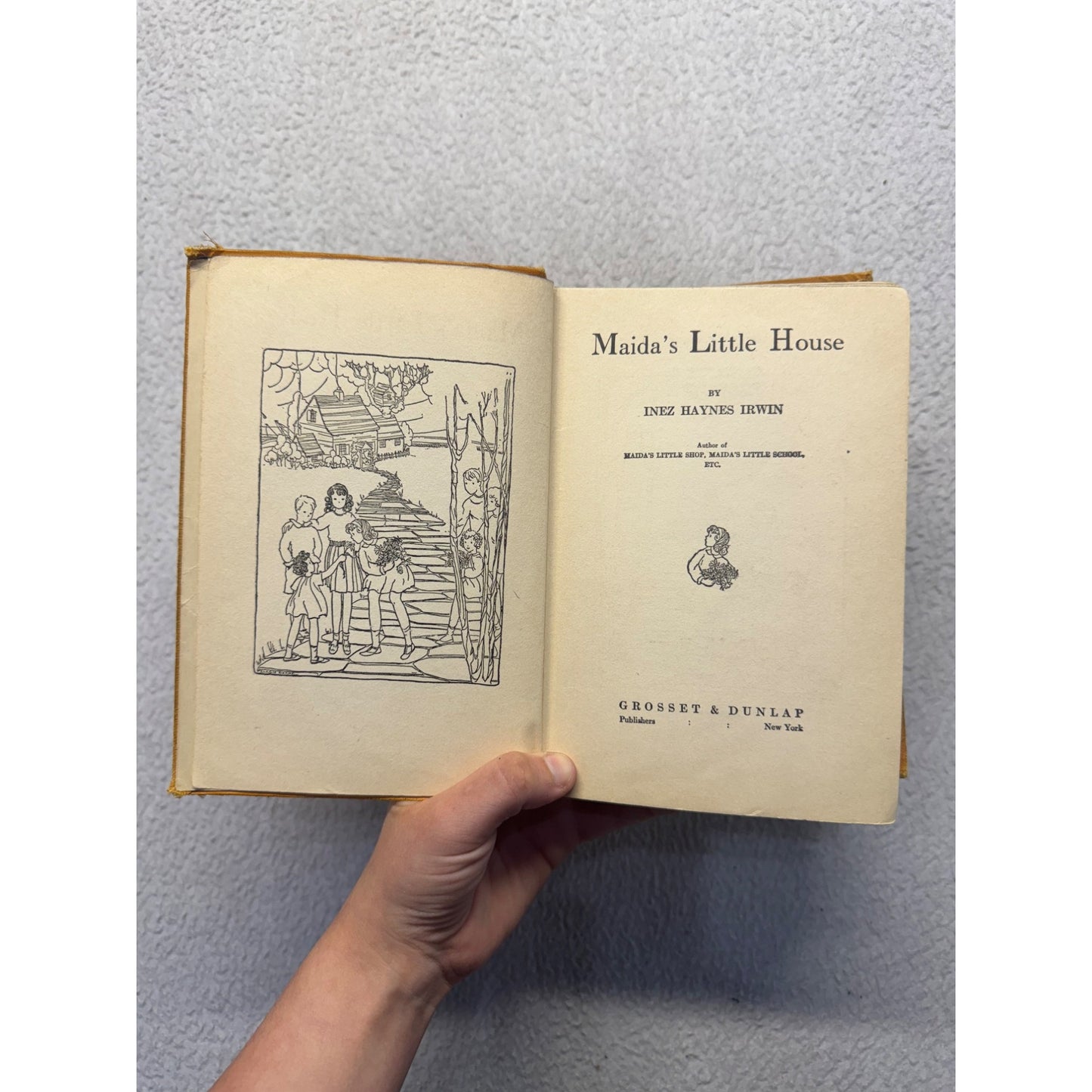 Maidas Little House Hardcover Book By Inez Haynes Irwin Grosset & Dunlap #9879