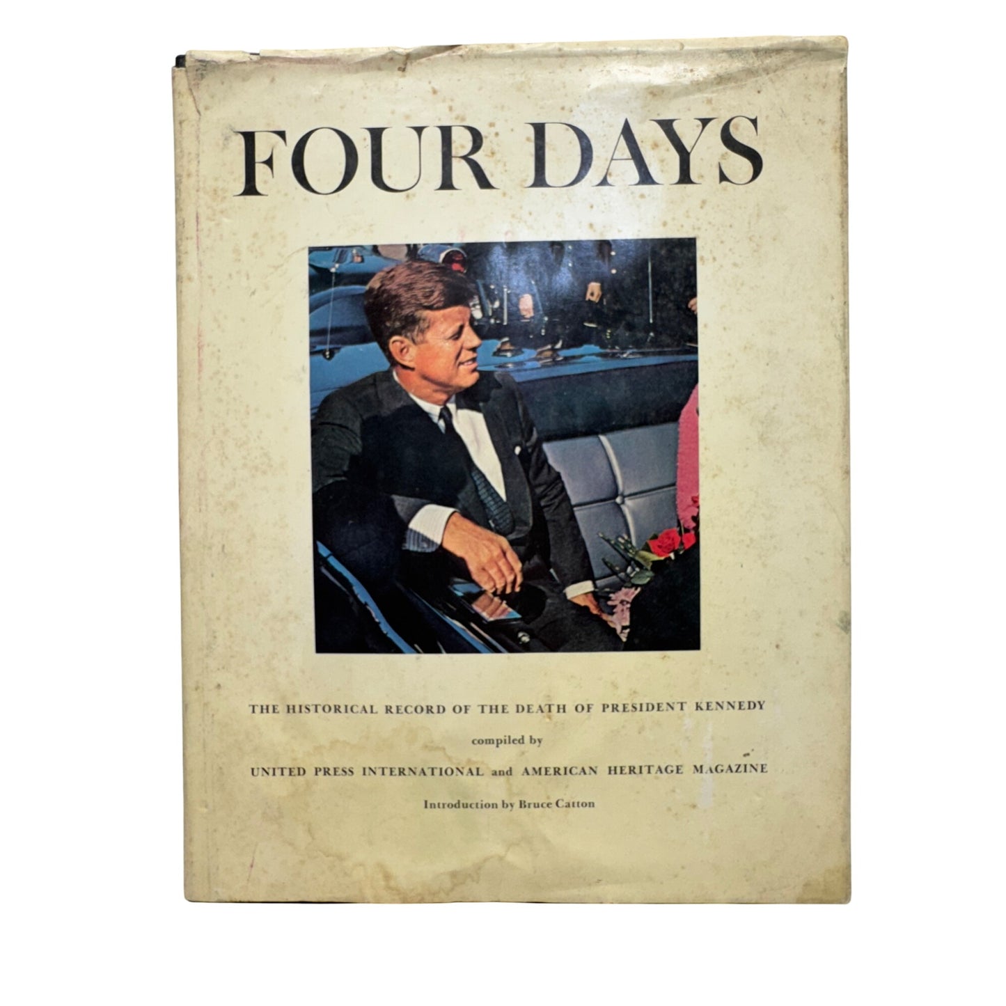 Four Days: Historical Record Of President Kennedys Death Hardcover Book 437B