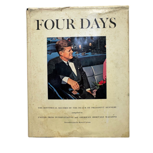 Four Days: Historical Record Of President Kennedys Death Hardcover Book 437B